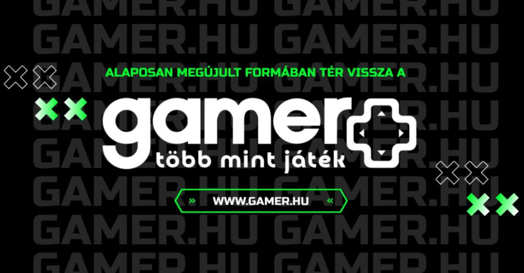 Megújult formában, új látásmóddal főnixként tér vissza a Gamer.hu